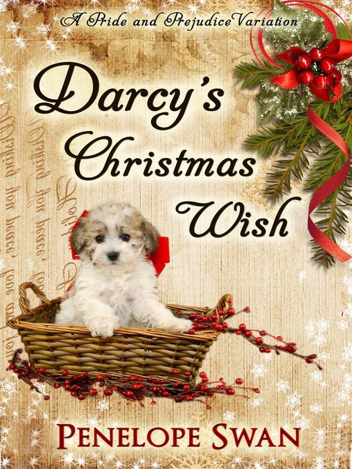 Title details for Darcy's Christmas Wish by Penelope Swan - Available